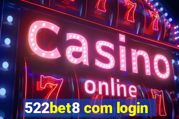 522bet8 com login